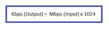MBPS to KBPS Conversion