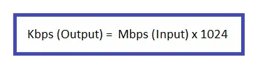 MBPS to KBPS Conversion